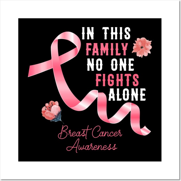 Family Breast Cancer Awareness Shirt For My Wife Survivor Wall Art by eldridgejacqueline